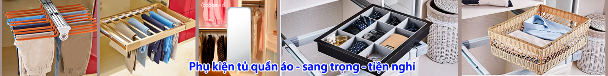 Phụ kiện tủ quần áo sang trọng và đầy tiện nghi